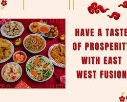 Have a taste of prosperity with East West Fusion